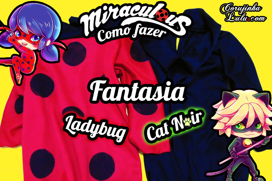 Fantasia Miraculous - Cat Noir e Ladydug - parte 5 - confecção Ladybug 